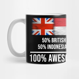 50% British 50% Indonesian 100% Awesome - Gift for Indonesian Heritage From Indonesia Mug